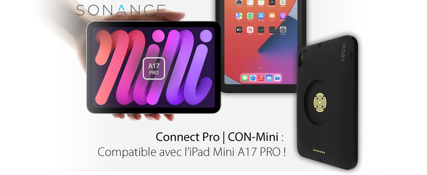 iPort Connect Pro CON-Mini compatible avec le nouveau iPad Mini A17 PRO !