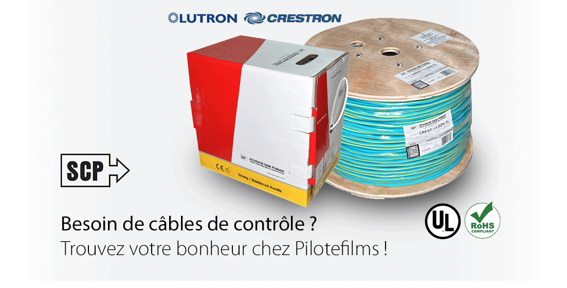 Câbles de contrôle Crestron et Lutron disponibles chez Pilotefilms !