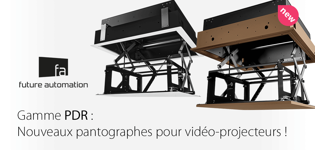 Gamme PDR : nouveaux pantographes pour vidéo-projecteur par Future Automation !