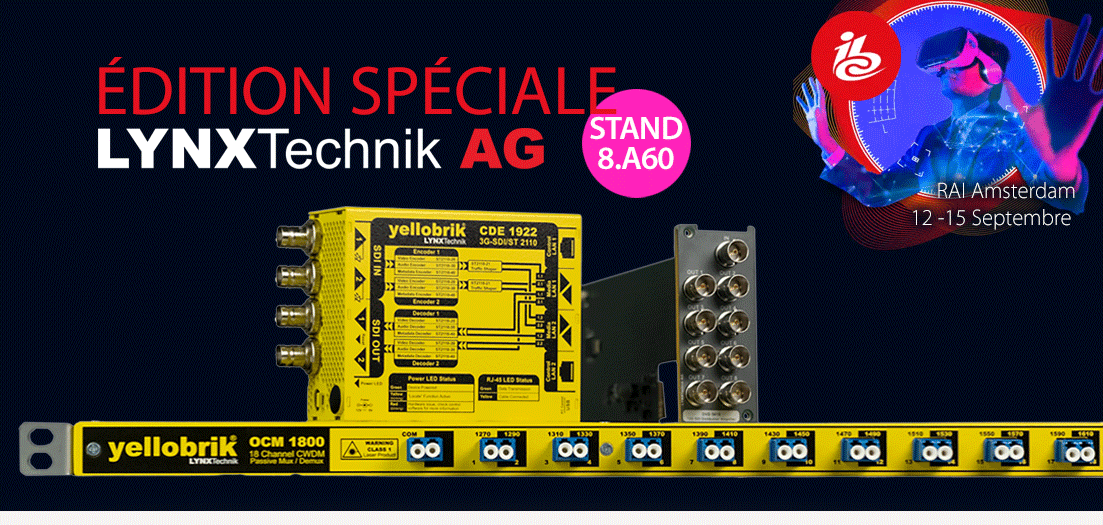IBC 2025 : nouveautés LYNX Technik AG !