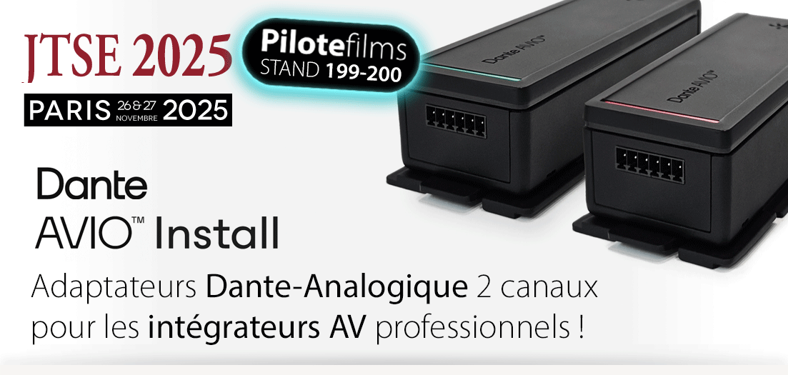 Dante AVIO Install à découvrir sur votre stand pendant les JTSE 2025 !