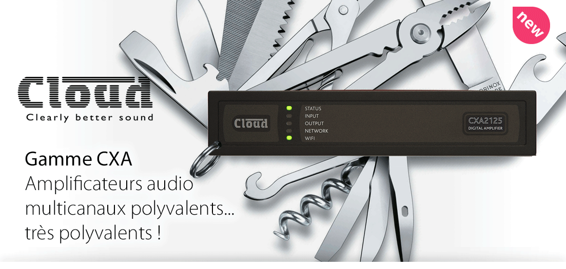 Gamme CXA de Cloud, amplis audio multicanaux tr&egrave;s polyvalents !