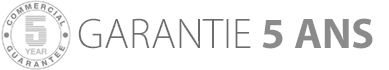Garantie de 5 ans !