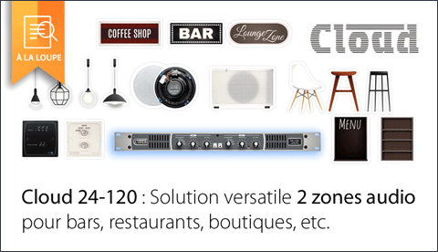 À la loupe : CLOUD 24-120