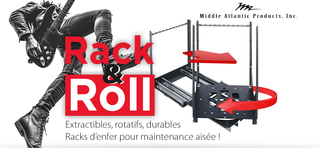 Rack & Roll ! Racks extractibles et rotatifs par Middle Atlantic !