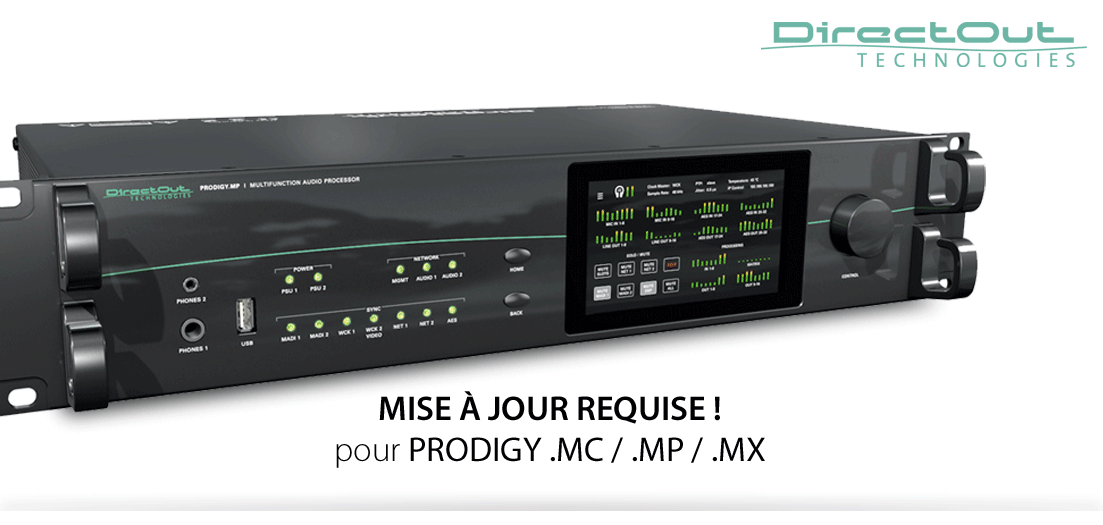 Mise &agrave; jour requise pour PRODIGY de DirectOUT !