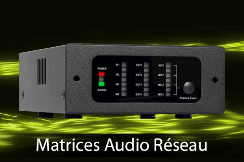 Matrices audio r&eacute;seau et Analogique