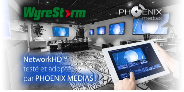 NetworkHD™ testé et adopté par PHOENIX MEDIAS !